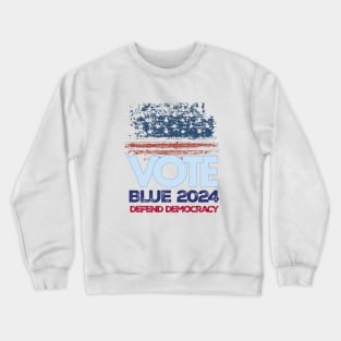 Vote Blue 2024 Defend Democracy Crewneck Sweatshirt